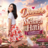 Donnahe Rilis Lagu “Menara Hati yang Siap Menyentuh Perasaan Pendengar”