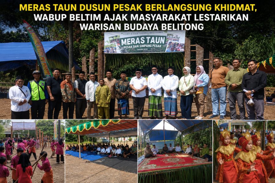 Meras Taun Dusun Pesak Berlangsung Khidmat, Wabup Beltim Ajak Masyarakat Lestarikan Warisan Budaya Belitong